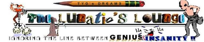 TYOsDREAM3:  The Lunatic's Lounge